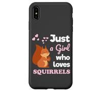 Just a Girl Who Loves Squirrels Girls Squirrel Custodia per iPhone XS Max