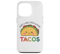 Just A Girl Who Loves Tacos Mexican Food Lover Men Women Custodia per iPhone 13 Pro