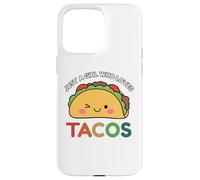 Just A Girl Who Loves Tacos Mexican Food Lover Men Women Custodia per iPhone 15 Pro Max