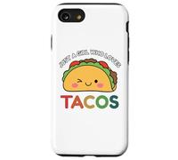 Just A Girl Who Loves Tacos Mexican Food Lover Men Women Custodia per iPhone SE (2020) / 7/8