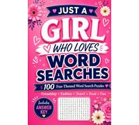 Just a Girl Who Loves Word Searches: Handheld Edition: 100 Fun Word Search Puzzles
