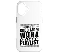 Just A Good Mom What A Hood Playlist Festa della mamma D Custodia per iPhone 16