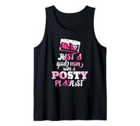 Just a Good Mom with a Posty Play List Funny Daying Mother Canotta