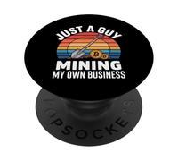 Just A Guy Mining My Own Business - PopSockets PopGrip Adesivo
