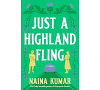 Just a Highland Fling: A Novel