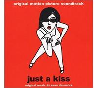 Just a Kiss