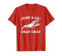 Just A Lil' Cray Cray Divertente Arcastico Gamberi Maglietta
