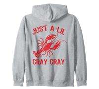 Just A Lil Cray Cray Funny Lobster Felpa con Cappuccio