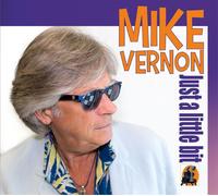Just A Little Bit - Mike Vernon (Audio cd)