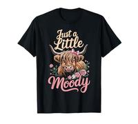 Just A Little Moody Highland Cow Floral Funny Quote Maglietta