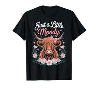 Just A Little Moody Highland Cow Floral Funny Quote Maglietta