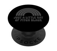 Just A Little Ray Of Pitch Black Halloween Goth Gothic Punk PopSockets PopGrip Adesivo