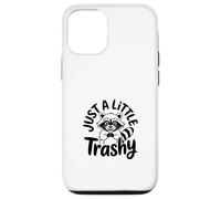 Just a Little Trashy Funny Trash Panda Raccoon Meme Custodia per iPhone 12/12 Pro