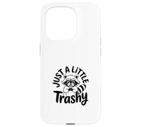 Just a Little Trashy Funny Trash Panda Raccoon Meme Custodia per iPhone 15 Pro
