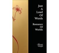 Just A Load Of Words: Romance Of Worlds
