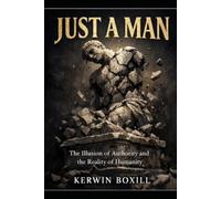 Just A Man: Stop Expecting Gods from Men