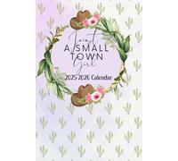 Just A Small Time Girl 2025-2025 Planner and Calendar January 2025 Up to January 2026 For To do list and Academic Agenda Schedule