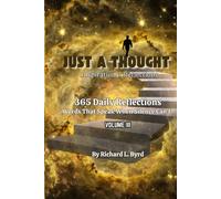 JUST A THOUGHT: 365 Daily Reflections Volume III