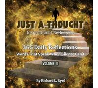 JUST A THOUGHT: 365 Daily Reflections Volume III
