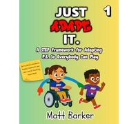 Just Adapt It. A STEP Framework for Adapting PE so Everyone Can Play