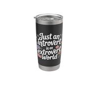 Just An Introvert In An Extrovert World Quiet Charm - Bicchiere termico in acciaio inox doppia parete