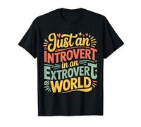 Just An Introvert in An Extrovert World Quiet Charm |- Maglietta