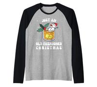 Just an Old Fashioned Christmas Funny Holiday Cocktail Maglia con Maniche Raglan