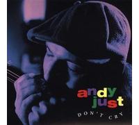 Just, Andy - Don'T Cry