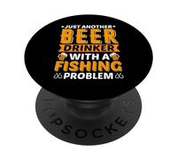 Just Another Beer Dinkker With A Fishing Problem Beer Lover PopSockets PopGrip Adesivo