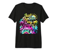 Just Another Day Closer To Summer Break Teacher Students Maglietta Premium