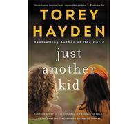 Just Another Kid: The True Story of Six Children Imposs - Libro in brossura N...