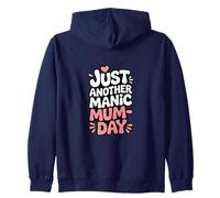 Just Another Manic Mum Day Funny Mom Citazione Felpa con Cappuccio