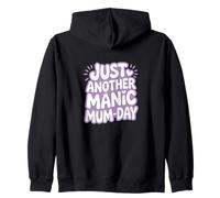Just Another Manic Mum Day Funny Mom Citazione Felpa con Cappuccio