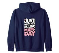 Just Another Manic Mum Day Funny Mom Life Felpa con Cappuccio