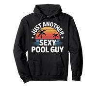 Just Another Sexy Pool Guy Summer Maintenance Worker - Felpa con Cappuccio