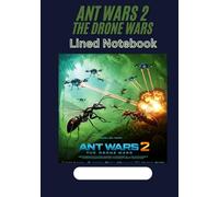 Just: Ant Wars 2 The Drone Wars Lined Notebook (A5) (50 sheets)