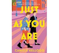 Just as you are: a novel - Kellogg Camille