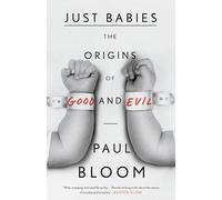 Paul Bloom Just Babies (Tascabile)