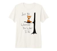 Just Be Whatever You Want To Be Spazzola con Volpe e Gufo Maglietta Premium