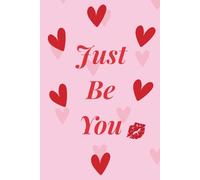 Just Be You Notebook: A Cute Pastel Lined Notebook for Teen Girls to Journal, Doodle, and Dream (120 Pages, 6x9)