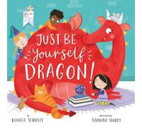 Just Be Yourself, Dragon!