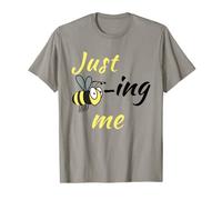 Just Bee-ing Me - Carino, amante delle api, motivazionale e Maglietta