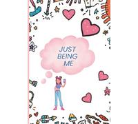 Just being me - a journal for writing