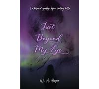 Just Beyond My Eye