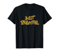 Just Breathe Calm Mind Positive Reminder Quote Maglietta