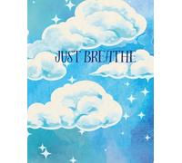 Just Breathe: Your Space to Pause, Recenter, and Become