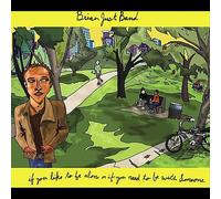 Just, Brian Band - If You Like To Be Alone Or If You Need To Be With