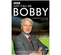 Bobby Robson - Just Call Me Bobby [Edizione: Regno Unito] [Edizione: Regno Unito]