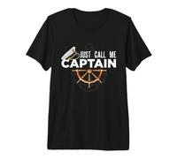 Just Call Me Captain - Boating Sailor - Anchor Boat Sailing Maglietta Premium