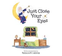 Just Close Your Eyes